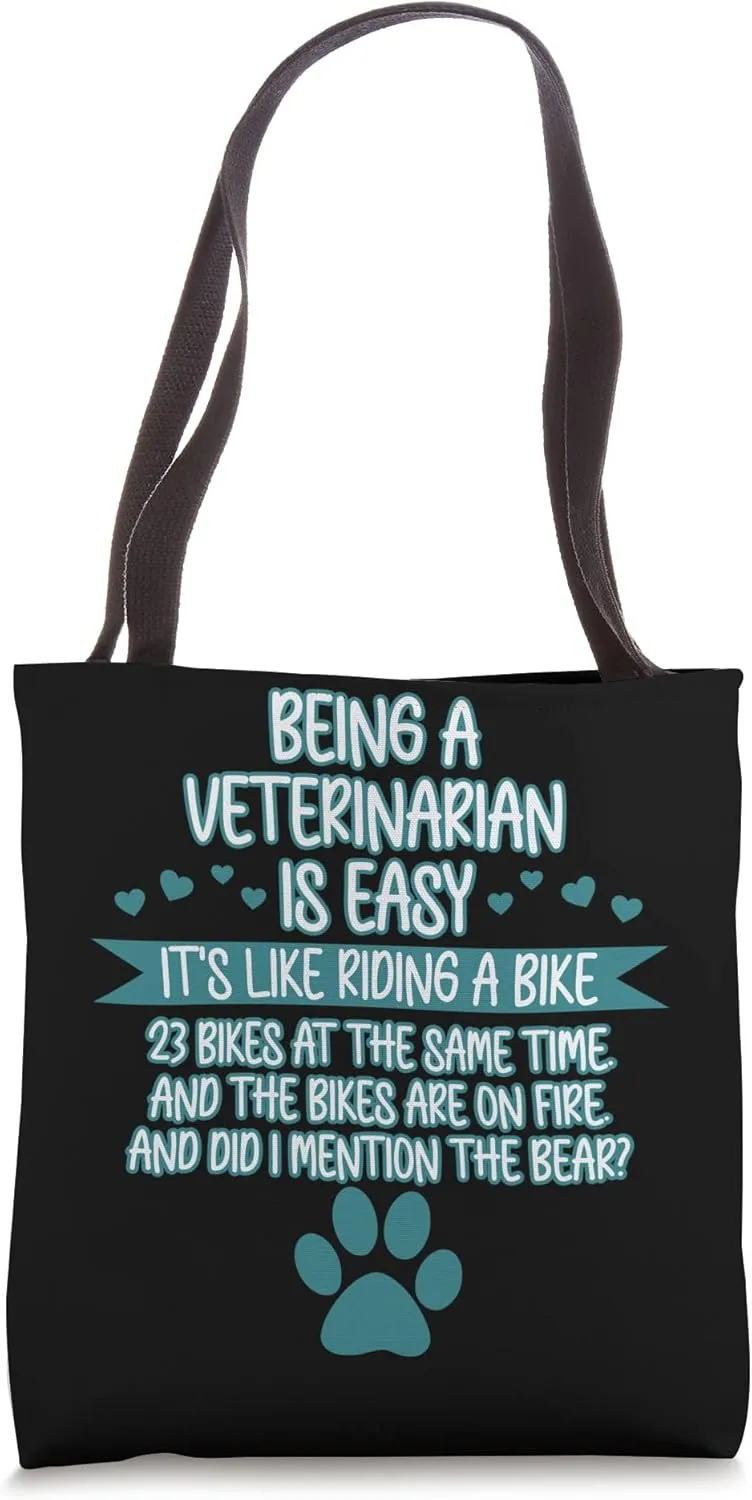 Being A Veterinarian Is Easy Veterinary Vet Doctor Graphic Tote Bag